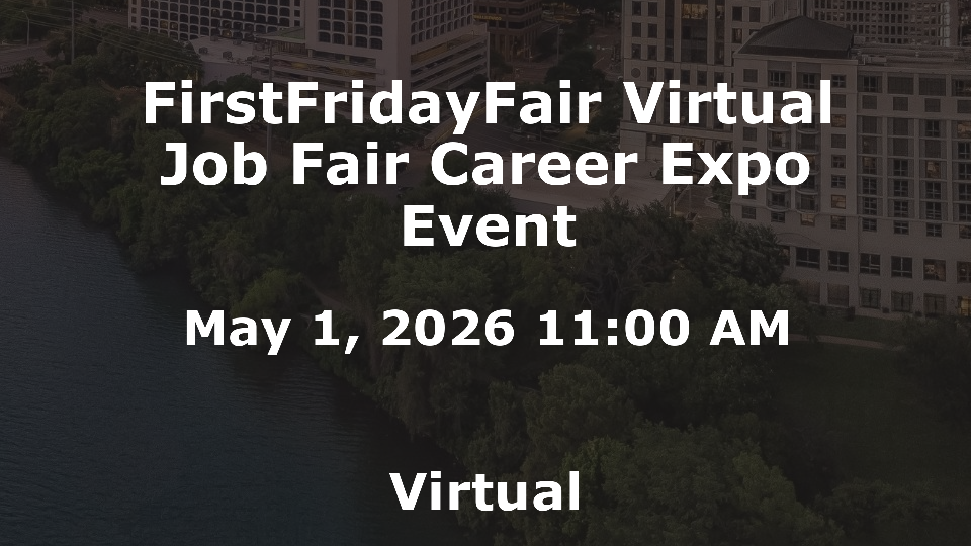 FirstFridayFair Virtual Job Fair Career Expo Event event image